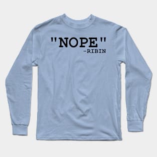 Nope Long Sleeve T-Shirt